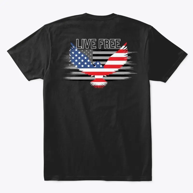 Patriotic American Flag Eagle, Live Free